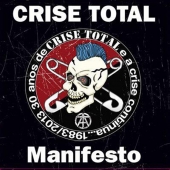 Manifesto - Crise Total