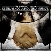 Destruyendo la Industria Musical III - Varios Artistas
