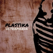 Plastika - Ultramerda